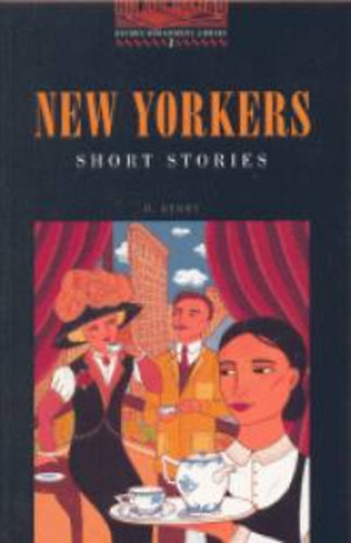 by O. Henry (author) - New Yorkers, Short Stories  -  Oxford Bookworms Library Stage 2