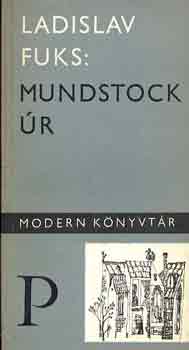 Ladislav Fuks - Mundstock �r