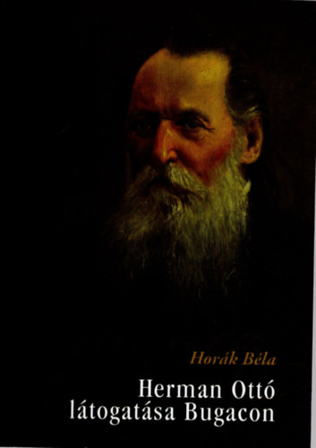 Hork Bla - Herman Ott ltogatsa Bugacon