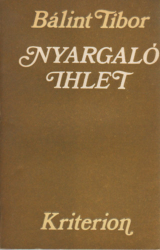 B�lint Tibor - Nyargal� ihlet - Vallom�sok, karcolatok