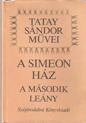 Tatay Sándor - A Simeon ház-A második lány