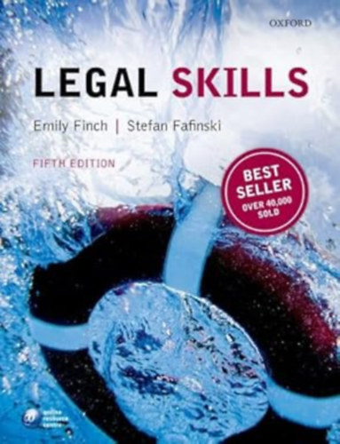 Finch, Emily - Fafinski, Stefan - Legal Skills (Jogi ismeretek) - Nlklzhetetlen tmutat a joghallgatk szmra