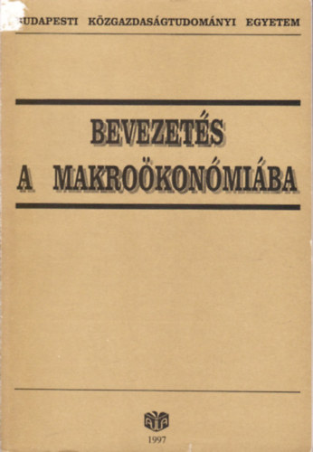 Dr. Meyer Dietmar (szerk.) - Bevezet�s a makro�kon�mi�ba (k�zirat)