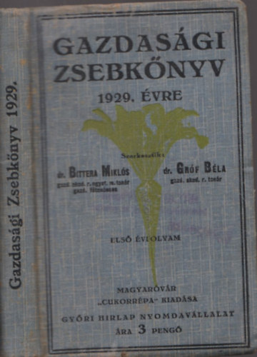 Bittera Mikls-Grf Bla (szerk.) - Gazdasgi zsebknyv 1929. vre