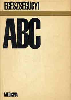 Dr. Jellinek Harry - Eg�szs�g�gyi abc