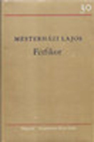 Mesterh�zi Lajos - F�rfikor