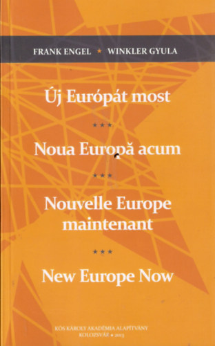 Frank Engel, Winkler Gyula - j Eurpt most