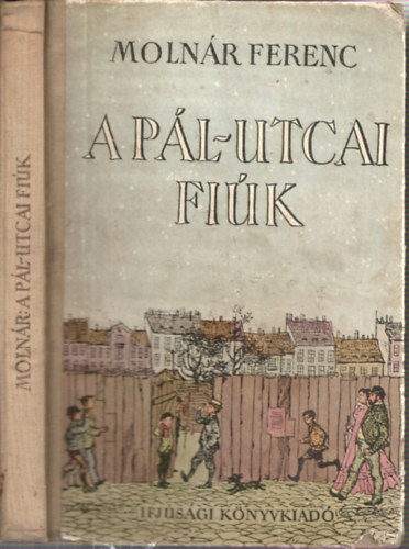 Moln�r Ferenc - A P�l-utcai fi�k (Reich K�roly rajzaival)