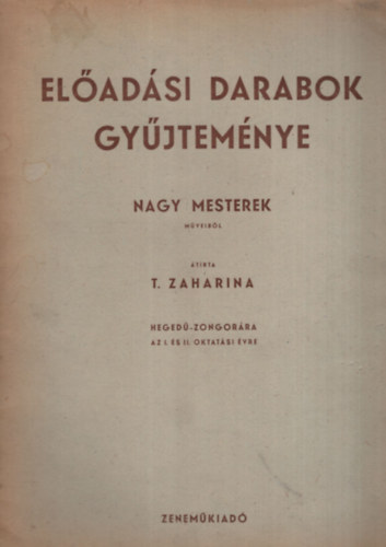 T. Zaharina (trta) - Eladsi darabok gyjtemnye nagy mesterek mveibl