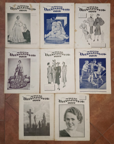 8 lapsz�m a Magyar Uriasszonyok Lapja XV. �vfolyam�b�l (1938): 1938/ 25 sz�m, 26. sz�m, 27. sz�m, 28. sz�m, 29. sz�m, 31. sz�m