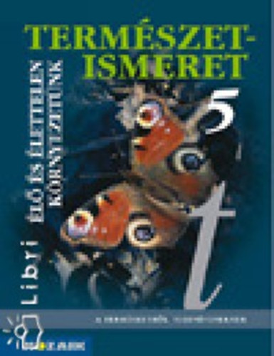 Etal.; V�zv�ri Albertn�; J�mbor - Term�szetismeret 5. - �l� �s �lettelen k�rnyezet�nk