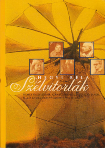Hegyi Bla - Szlvitorlk