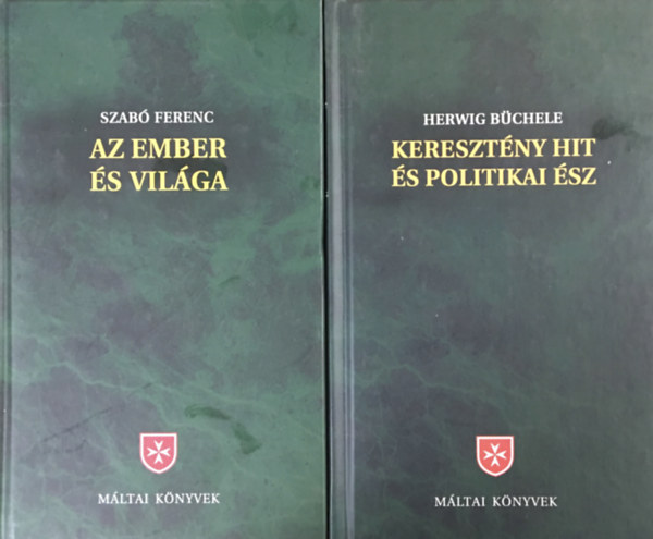 Szab Ferenc, Herwig Bchele - Mltai knyvek 2 ktet - Az ember s vilga + Keresztny hit s politikai sz