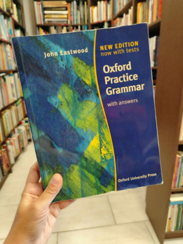John Eastwood - OXFORD PRACTICE GRAMMAR WITH ANSWERS