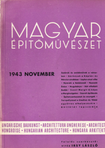 Irsy László (szerk.), Vitéz Irsy László (főszerk.) - Magyar Építőművészet 1943. november