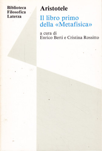 Aristotle (Arisztotelsz) - Il libro primo della Metafisica