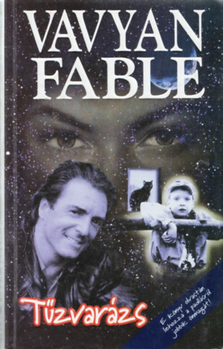 Vavyan Fable - T�zvar�zs