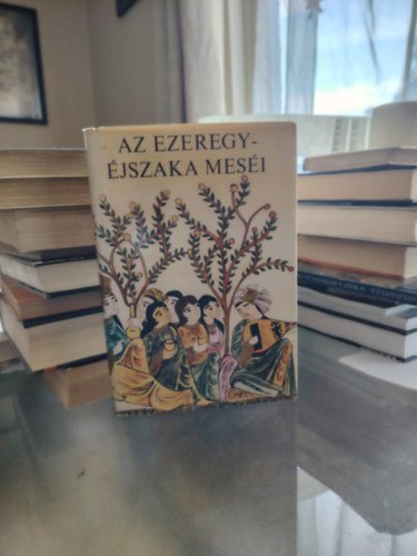 Simon Rbert (Szerk.), Honti Rezs (ford.), Germanus Gyula (lektor) - Az ezeregyjszaka mesi (???? ??? ???? ?????) - A fordtst az eredeti arab szveg alapjn Honti Rezs ksztette