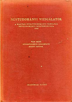 Mikesy S�ndor (szerk.) - N�vtudom�nyi vizsg�latok