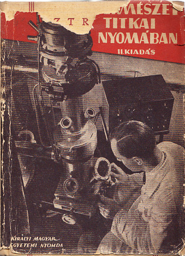 Sztrkay Klmn - A termszet titkai nyomban (2. bvtett kiads)