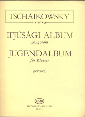 Tschaikowsky, Solymos Pter - Tschaikowsky - Ifjsgi album zongorra