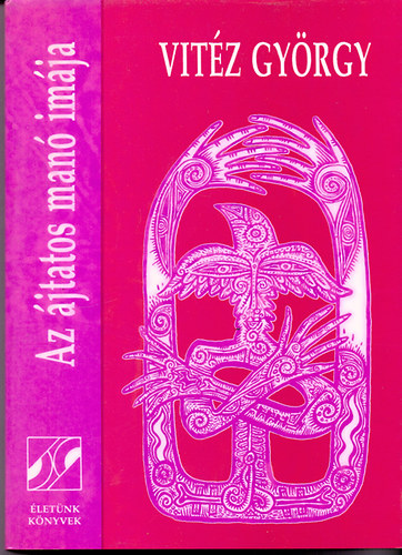 Vit�z Gy�rgy - Az �jtatos man� im�ja