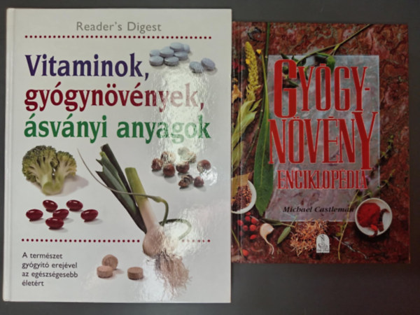 Michael Castleman, Benczdi Magda, Erika Nagy, Margaret Ashwell - Gygynvny enciklopdia Alapvet tmutat a termszet gygyszereihez + Vitaminok, gygynvnyek, svnyi anyagok A termszet gygyt erejvel az egszsgesebb letrt (2m)