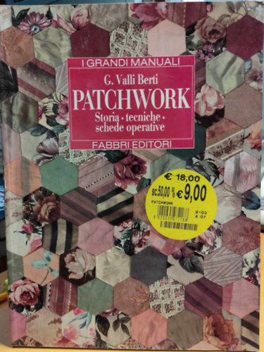 G. Valli Berti - Patchwork: Storia - tecniche - schede oprative (Fabbri Editori)
