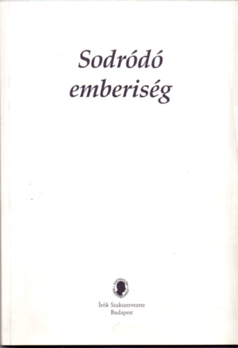 Mezey Katalin (szerk.) - Sodrd emberisg