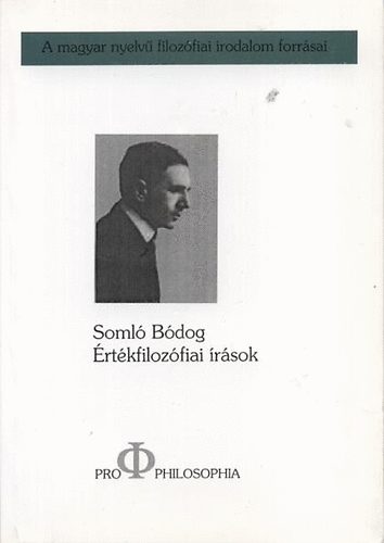 Somló Bódog - Értékfilozófiai írások