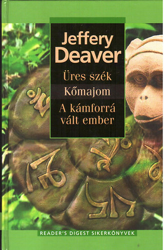 Jeffery Deaver - �res sz�k - K�majom - A k�mforr� v�lt ember