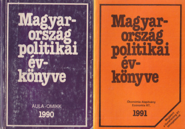 Kurtn Sndor, Sndor Pter, Vass Lszl - 2 db politikai vknyv: Magyarorszg Politikai vknye 1991 + Magyarorszg Politikai vknyve 1990