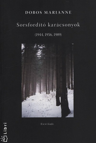 Dobos Marianne - Sorsford�t� kar�csonyok