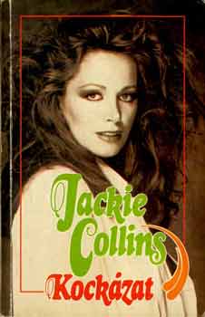 Jackie Collins - Kockzat