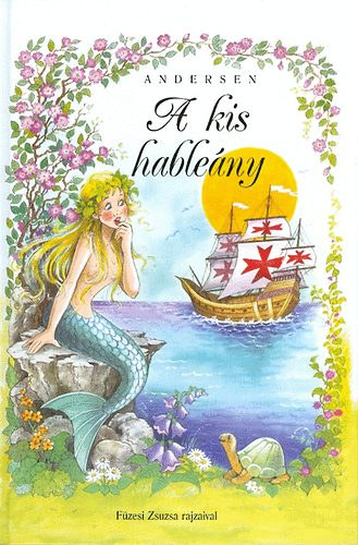 Andersen - A kis hableny - Fzesi Zsuzsa rajzaival