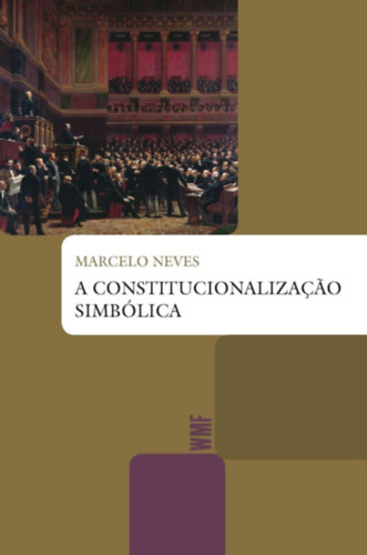 Marcelo Neves - A constitucionalizaçao simbólica (wmf martinsfontes)