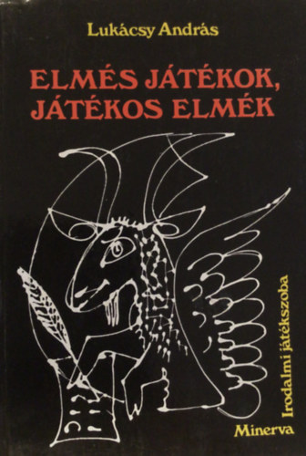 Luk�csy Andr�s - Elm�s j�t�kok, j�t�kos elm�k