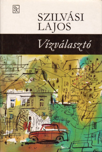 Szilvsi Lajos - Vzvlaszt