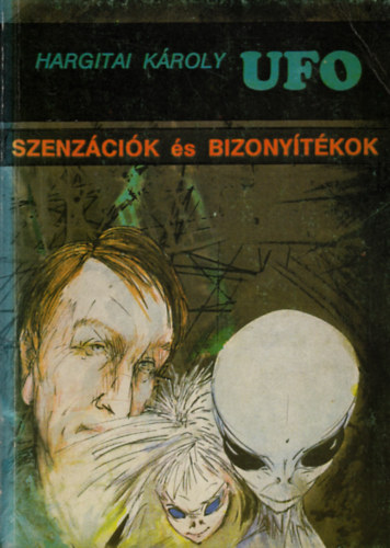 Hargitai Kroly - UFO szenzcik s bizonytkok
