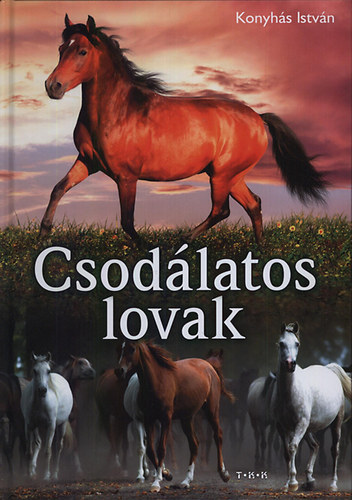 Csodlatos lovak