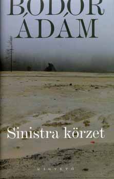 Bodor Ádám - Sinistra körzet