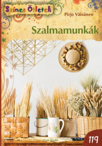 Pirjo Vaisanen - Szalmamunkk