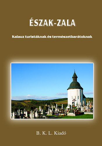 Boda Lszl (szerkeszt) - szak-Zala