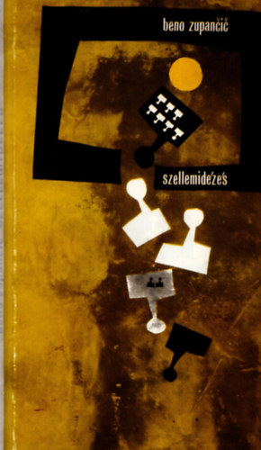 Beno Zupancic - Szellemid�z�s