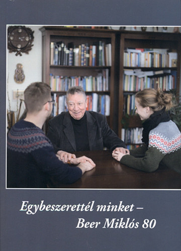 Egybeszerettél minket Beer Miklós 80
