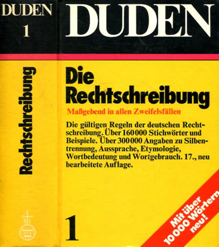 Prof. Dr. Gnther Drosdowski, Dr. Wolfgang Mller, Prof. Dr. Paul Grebe, Dr. Rudolf Kster - Duden 1 - Die Rechtschreibung