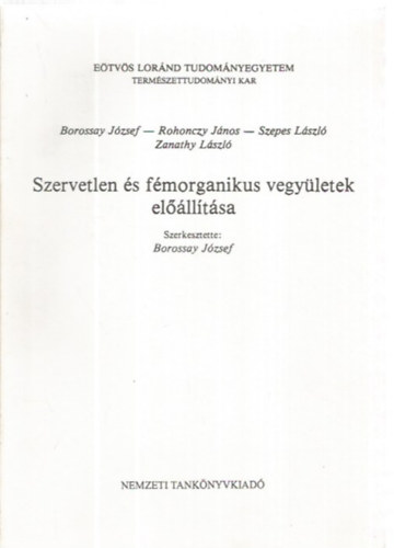 Szervetlen és fémorganikus vegyületek előállítása (Kézirat)