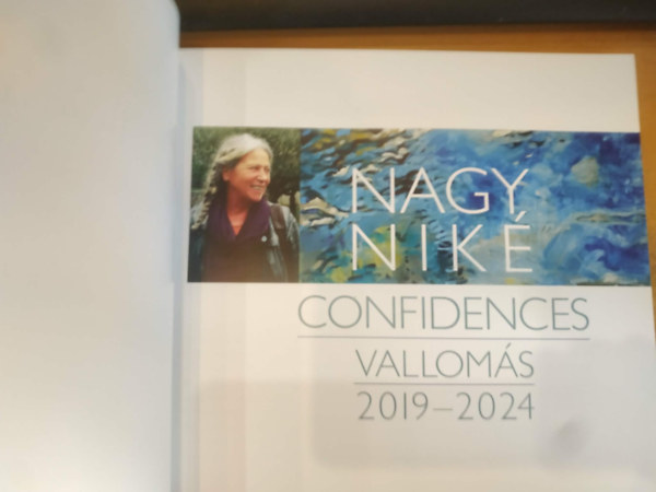 Nagy Niké - Nagy Niké - Confidences - Vallomás 2019-2024