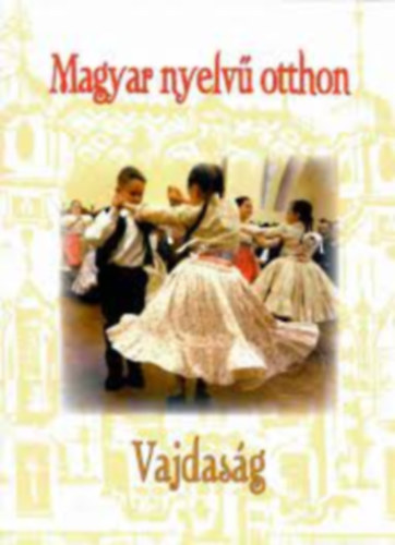 Vajda Pter - Magyar nyelv otthon 2. Vajdasg