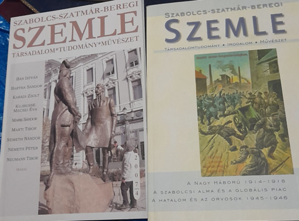 N�meth P�ter (F�szerk.) - 2 db Szabolcs-Szatm�r-Beregi Szemle: 2007/4. �s 2014/4. �vfolyam